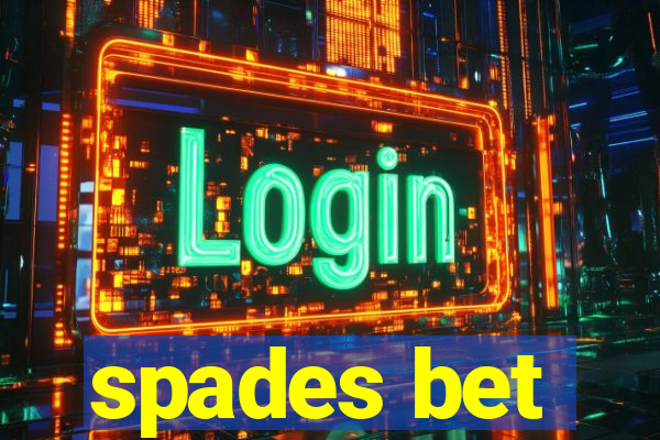 spades bet